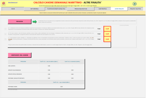 Calcolo CANONE DEMANIALE MARITTIMO. Programma in excel per la determinazione del canone demaniale marittimo per  attività Turistico/Ricreativa - Nautica da Diporto - Pesca e Acquicoltura - Cantieristica - Altre Finalita’ - Finalita’ Multiple.