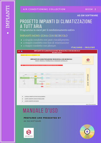 Progetto impianti di climatizzazione. Programma in excel per il dimensionamento di impianti mono-zona a tutt'aria con ricircolo. A singolo condotto con post-riscaldamento; a doppio condotto con box miscelazione; a doppio condotto con plenum