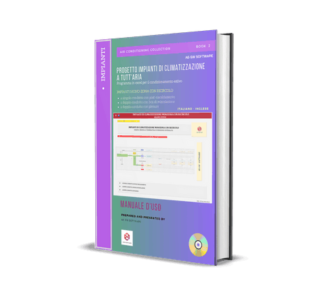 Progetto impianti di climatizzazione. Programma in excel per il dimensionamento di impianti mono-zona a tutt'aria con ricircolo. A singolo condotto con post-riscaldamento; a doppio condotto con box miscelazione; a doppio condotto con plenum