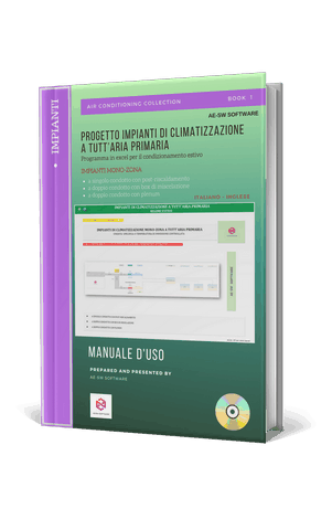 Programma in excel per il dimensionamento di impianti mono-zona a singolo condotto con post-riscaldamento; a doppio condotto con box miscelazione; a doppio condotto con plenum